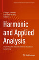 Book cover of: Harmonic and Applied Analysis. By: Filippo De Mari