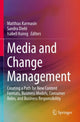 Book cover of: Media and Change Management. By: Matthias Karmasin