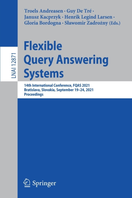 Book cover of: Flexible Query Answering Systems. By: Troels Andreasen