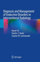 Book cover of: Diagnosis and Management of Endocrine Disorders in Interventional Radiology. By: Hyeon Yu