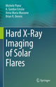 Book cover of: Hard X-Ray Imaging of Solar Flares. By: Michele Piana