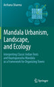 Book cover of: Mandala Urbanism, Landscape, and Ecology. By: Archana Sharma