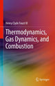 Book cover of: Thermodynamics, Gas Dynamics, and Combustion. By: Henry Clyde Foust III