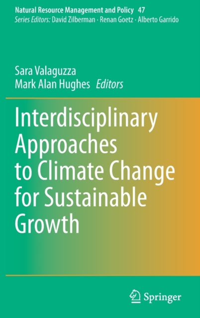 Book cover of: Interdisciplinary Approaches to Climate Change for Sustainable Growth. By: Mark Hughes