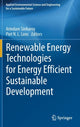 Book cover of: Renewable Energy Technologies for Energy Efficient Sustainable Development. By: Arindam Sinharoy