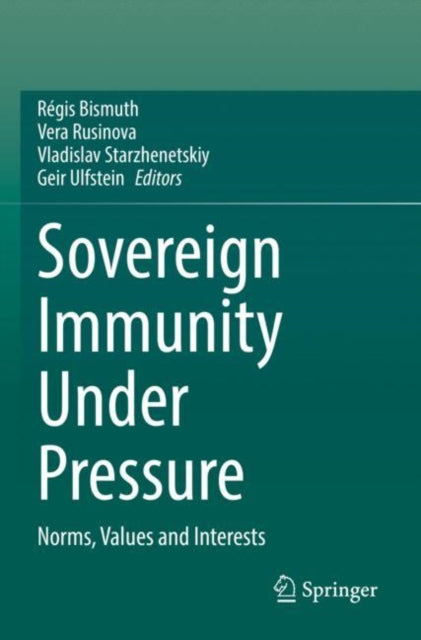 Book cover of: Sovereign Immunity Under Pressure. By: Régis Bismuth
