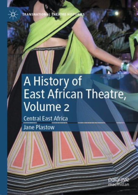 Book cover of: History of East African Theatre, Volume 2. By: Jane Plastow