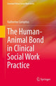 Book cover of: Human-Animal Bond in Clinical Social Work Practice. By: Katherine Compitus