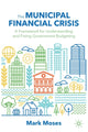 Book cover of: Municipal Financial Crisis. By: Mark Moses