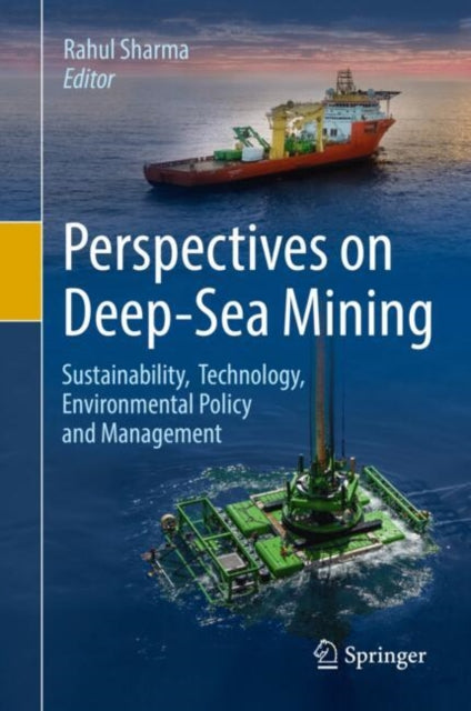 Book cover of: Perspectives on Deep-Sea Mining. By: Rahul Sharma
