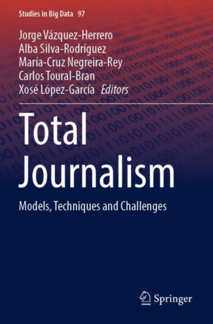 Book cover of: Total Journalism. By: Jorge Vázquez-Herrero
