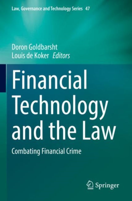 Book cover of: Financial Technology and the Law. By: Doron Goldbarsht
