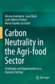 Book cover of: Carbon Neutrality in the Agri-food Sector. By: Alessia Acampora