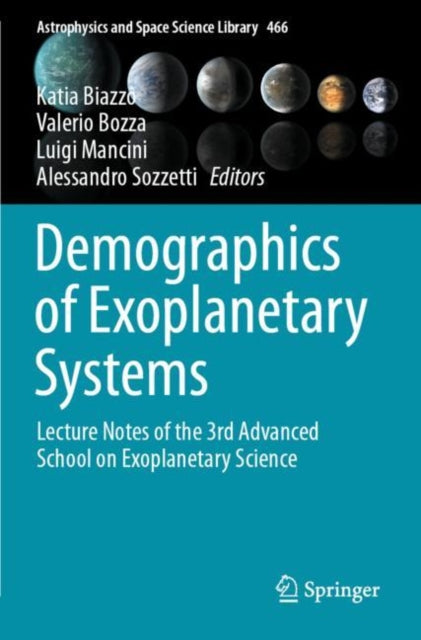 Book cover of: Demographics of Exoplanetary Systems. By: Katia Biazzo