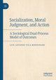 Book cover of: Socialization, Moral Judgment, and Action. By: Luis Antonio Vila-Henninger