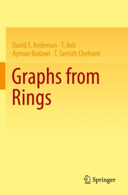 Book cover of: Graphs from Rings. By: David F. Anderson