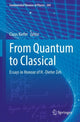 Book cover of: From Quantum to Classical. By: Claus Kiefer