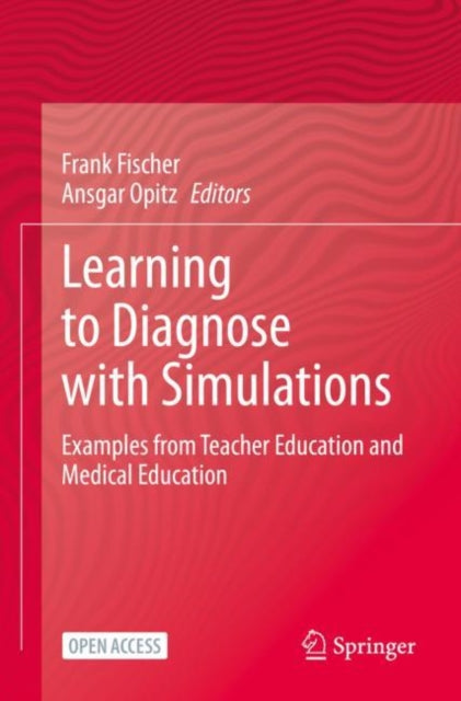 Book cover of: Learning to Diagnose with Simulations. By: Frank Fischer