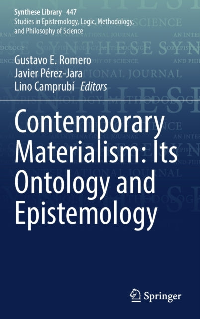 Book cover of: Contemporary Materialism: Its Ontology and Epistemology. By: Gustavo E. Romero