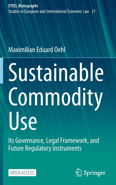 Book cover of: Sustainable Commodity Use. By: Maximilian Oehl