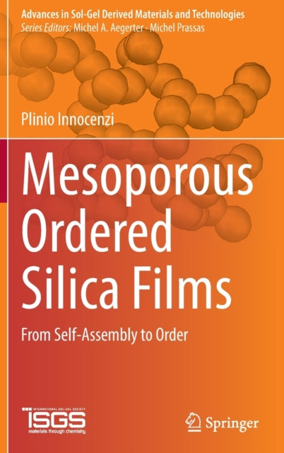 Book cover of: Mesoporous Ordered Silica Films. By: Plinio Innocenzi