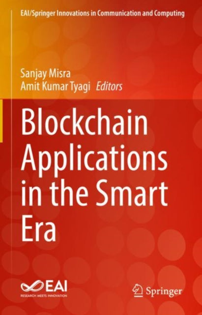 Book cover of: Blockchain Applications in the Smart Era. By: Sanjay Misra