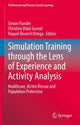 Book cover of: Simulation Training through the Lens of Experience and Activity Analysis. By: Simon Flandin