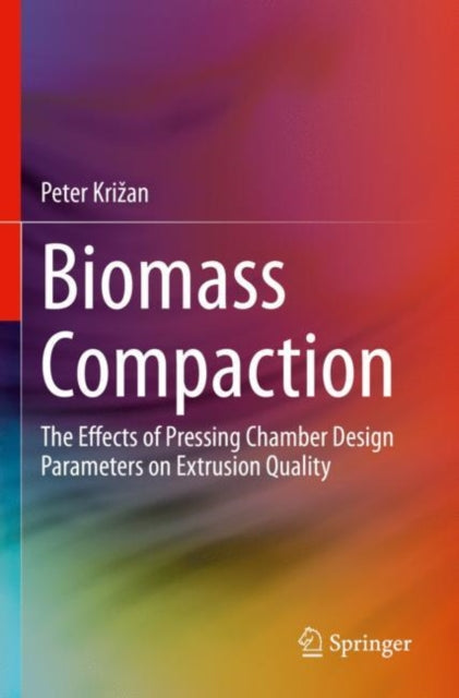 Book cover of: Biomass Compaction. By: Peter Križan