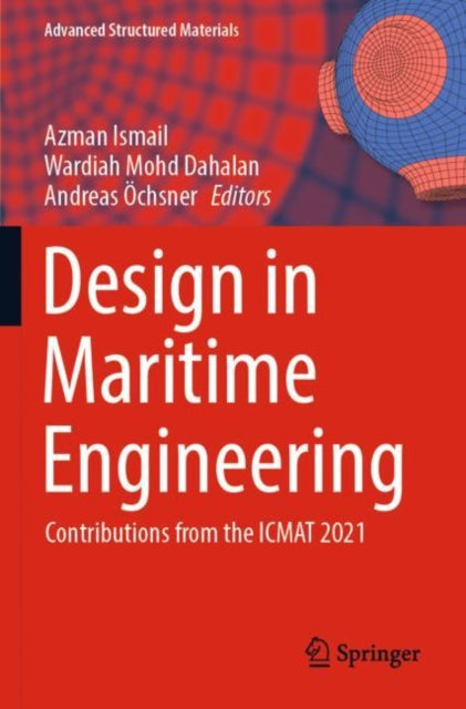 Book cover of: Design in Maritime Engineering. By: Azman Ismail