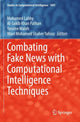 Book cover of: Combating Fake News with Computational Intelligence Techniques. By: Mohamed Lahby