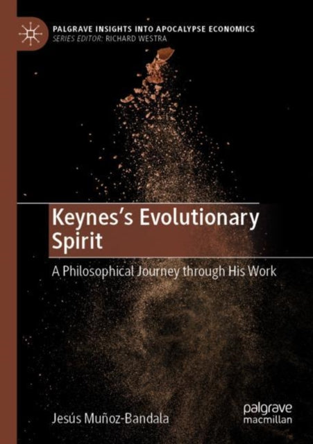 Book cover of: Keynes’s Evolutionary Spirit. By: Jesús Muñoz-Bandala