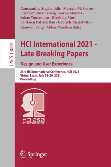 Book cover of: HCI International 2021 - Late Breaking Papers: Design and User Experience. By: Constantine Stephanidis