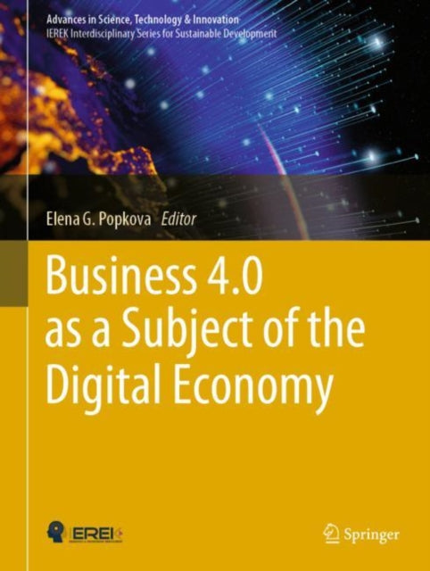 Book cover of: Business 4.0 as a Subject of the Digital Economy. By: Elena G. Popkova