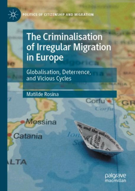 Book cover of: Criminalisation of Irregular Migration in Europe