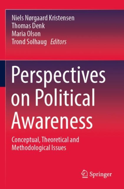 Book cover of: Perspectives on Political Awareness. By: Niels Nørgaard Kristensen