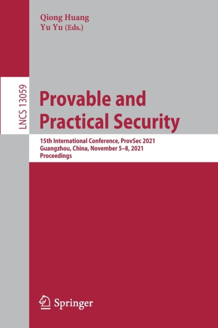 Book cover of: Provable and Practical Security. By: Qiong Huang