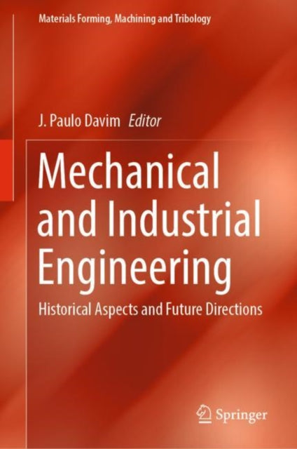 Book cover of: Mechanical and Industrial Engineering. By: J. Paulo Davim
