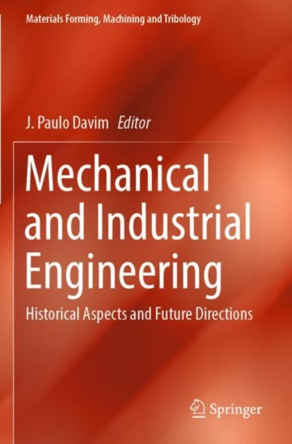 Book cover of: Mechanical and Industrial Engineering. By: J. Paulo Davim