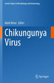 Book cover of: Chikungunya Virus. By: Mark Heise