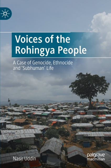 Book cover of: Voices of the Rohingya People. By: Nasir Uddin