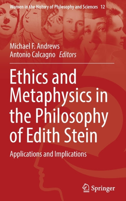 Ethics and Metaphysics in the Philosophy of Edith Stein