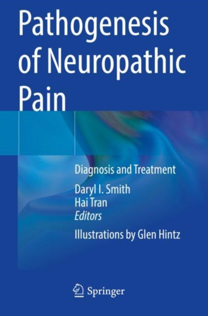 Book cover of: Pathogenesis of Neuropathic Pain. By: Daryl I. Smith