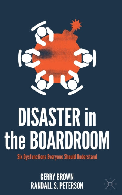 Book cover of: Disaster in the Boardroom. By: Gerry Brown