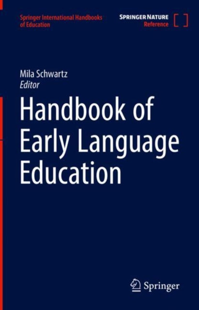Book cover of: Handbook of Early Language Education. By: Mila Schwartz