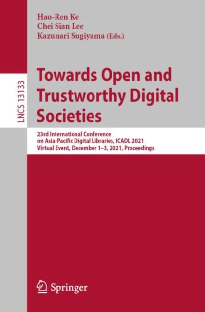 Book cover of: Towards Open and Trustworthy Digital Societies. By: Hao-Ren Ke