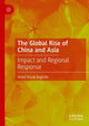 Book cover of: Global Rise of China and Asia. By: Abdul Razak Baginda