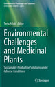 Book cover of: Environmental Challenges and Medicinal Plants. By: Tariq Aftab