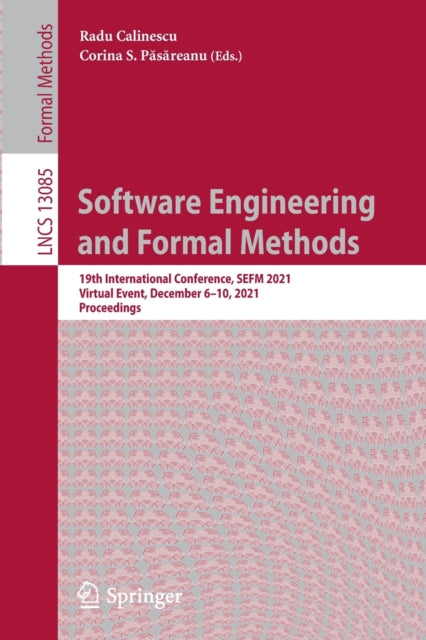 Book cover of: Software Engineering and Formal Methods. By: Radu Calinescu