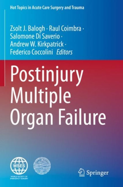 Book cover of: Postinjury Multiple Organ Failure. By: Zsolt J. Balogh