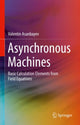 Book cover of: Asynchronous Machines. By: Valentin Asanbayev